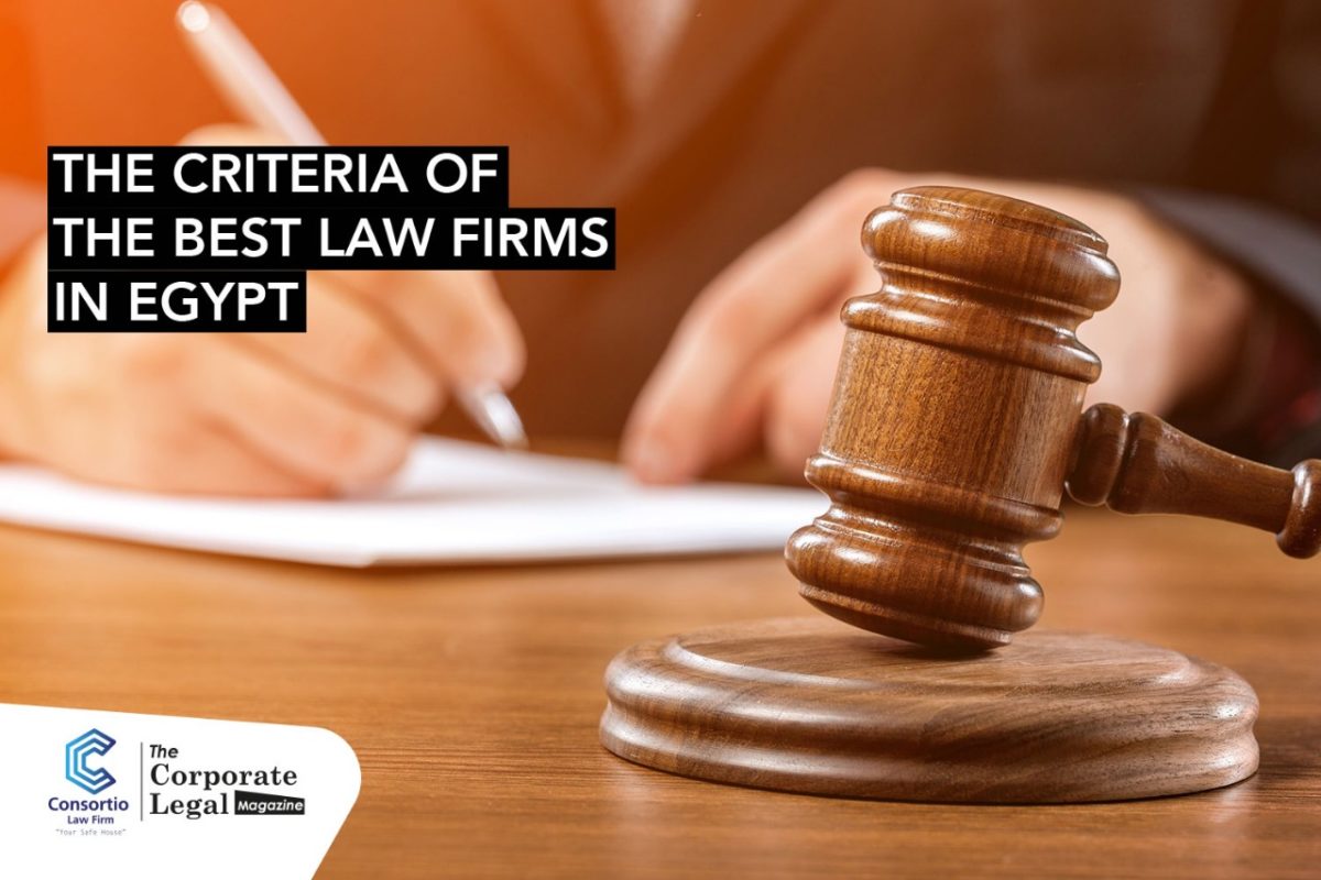 The criteria of the best law firms in Egypt
